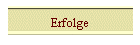 Erfolge